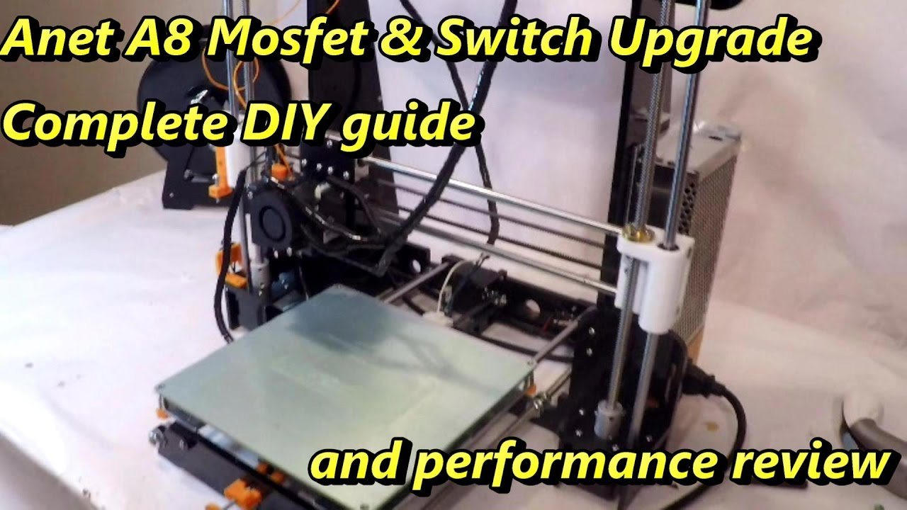 Anet A8 Mosfet And Power Switch Upgrade. Diy Guide - Youtube - Anet A8 Power Switch Wiring Diagram