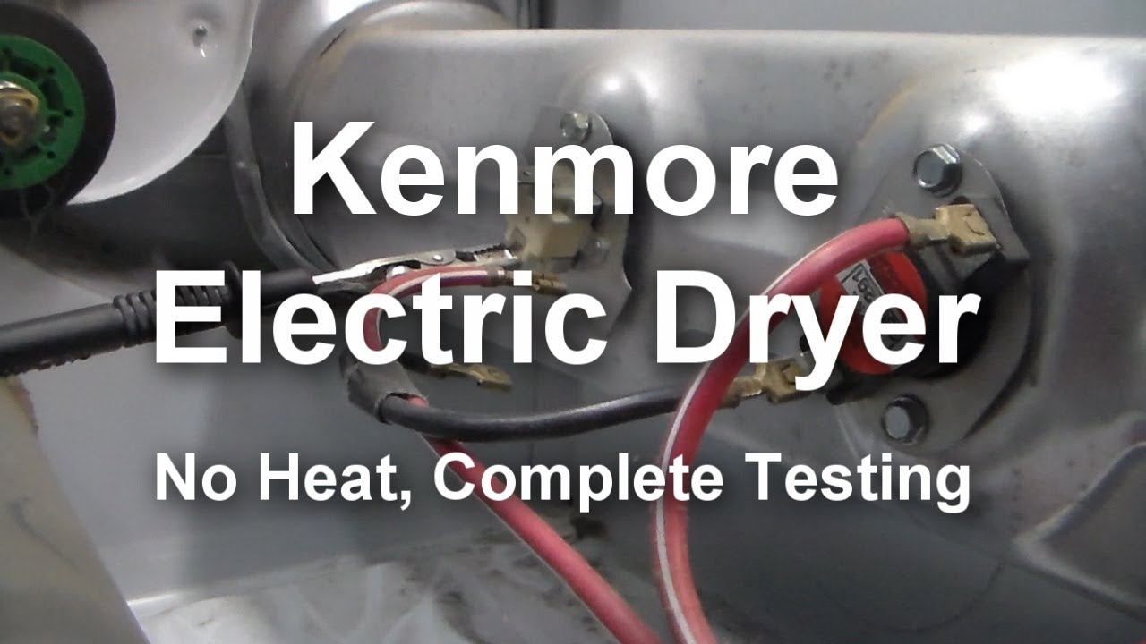 Kenmore Electric Dryer - Not Heating, What To Test And How To Test - Kenmore Dryer Wiring Diagram