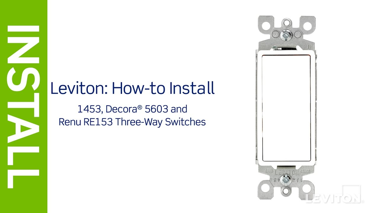 Leviton Presents: How To Install A Three-Way Switch - Youtube - Leviton Decora 3 Way Switch Wiring Diagram 5603