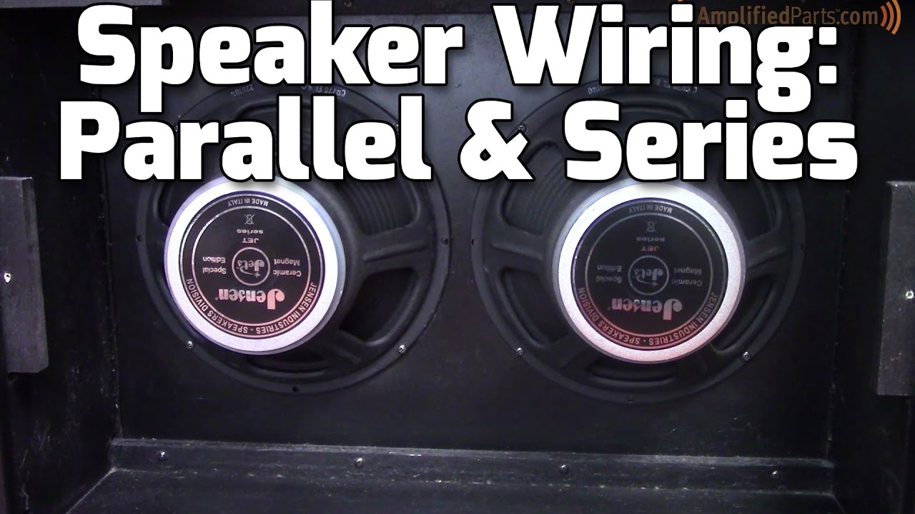 Parallel &amp;amp; Series Amp Speaker Wiring - Youtube - Speaker Wiring Diagram Series Vs Parallel
